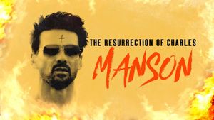 The Resurrection of Charles Manson's poster