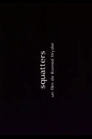 Squatters's poster
