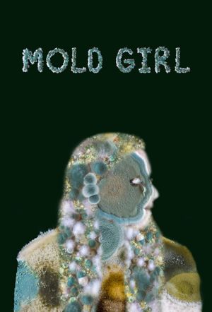 Mold Girl's poster image