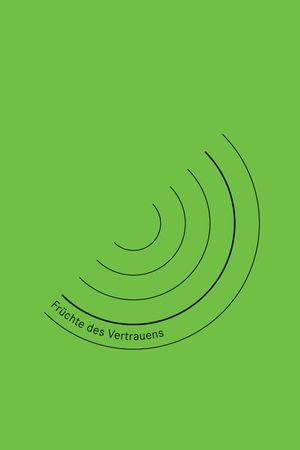 Früchte des Vertrauens's poster