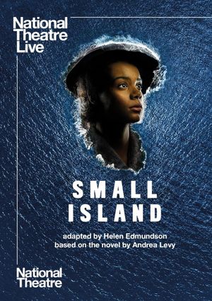 National Theatre Live: Small Island's poster