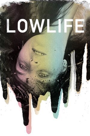 Lowlife's poster