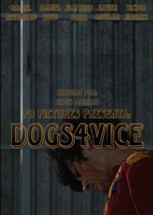 DOGS4VICE's poster