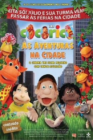 Cine Cocoricó: As Aventuras na Cidade's poster