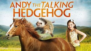 Andy the Talking Hedgehog's poster