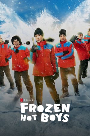Frozen Hot Boys's poster