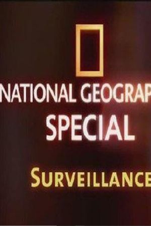 National Geographic Science Of Surveillance's poster