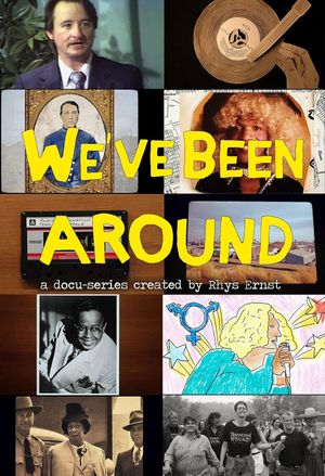 We've Been Around's poster