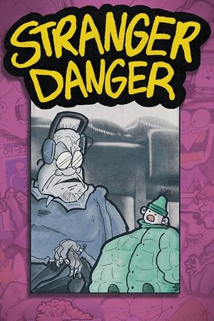 Stranger Danger's poster