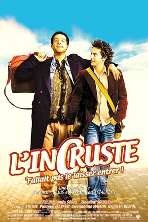 L'incruste's poster