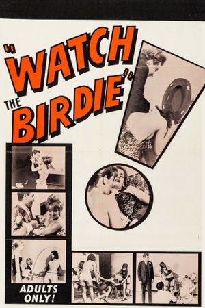 Watch the Birdie's poster