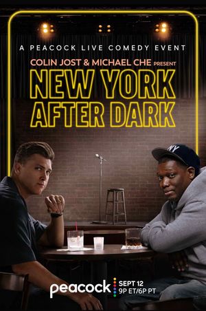 Colin Jost & Micheal Che Present: New York After Dark's poster