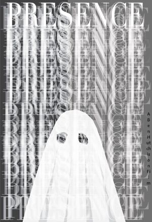 PRESENCE's poster