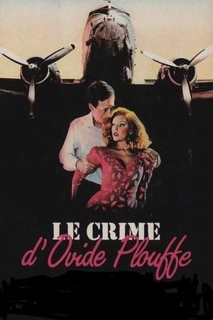 The Crime of Ovide Plouffe's poster