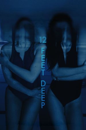 12 Feet Deep's poster