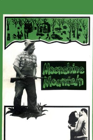 Moonshine Mountain's poster