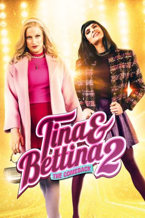 Tina & Bettina 2: The Comeback's poster