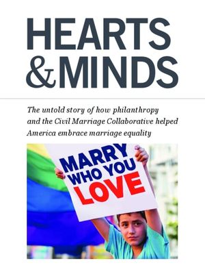 Hearts and Minds: The Story of the Civil Marriage Collaborative's poster