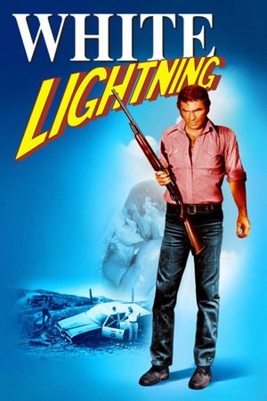 White Lightning's poster