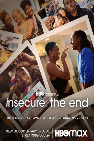 INSECURE: THE END's poster