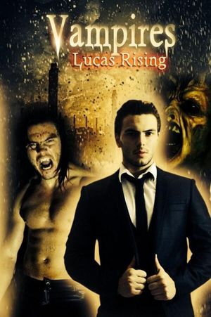 Vampires: Lucas Rising's poster