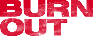 Burn Out's poster