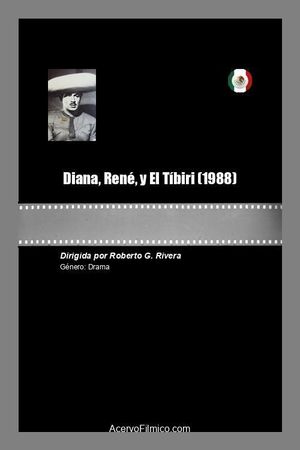 Diana, René, y El Tíbiri's poster