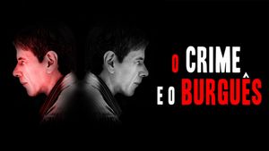 O Crime e o Burguês's poster