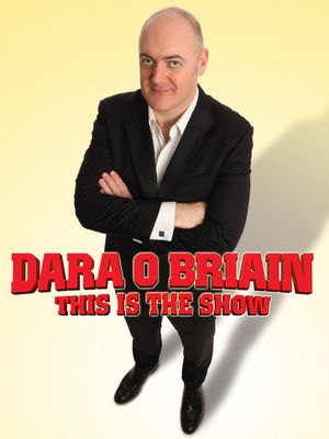Dara Ó Briain: This Is the Show's poster