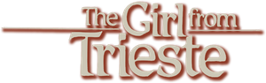 The Girl from Trieste's poster