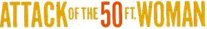 Attack of the 50 Ft. Woman's poster