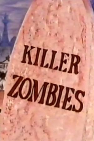 Killer Zombies's poster