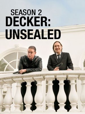 Decker: Unsealed's poster