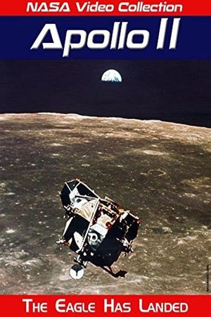 The Eagle Has Landed: The Flight of Apollo 11's poster