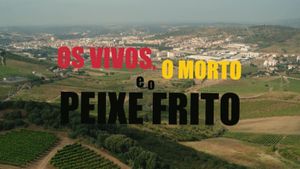 Os Vivos, o Morto e o Peixe Frito's poster