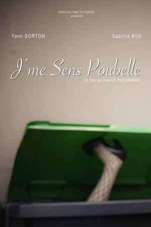 J'me sens poubelle's poster