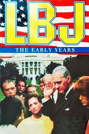 LBJ: The Early Years's poster