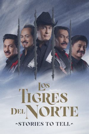 Los Tigres Del Norte: Stories to Tell's poster