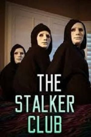 The Stalker Club's poster