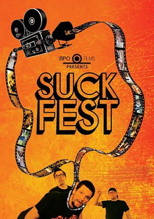 Suck Fest's poster