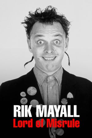 Rik Mayall: Lord of Misrule's poster