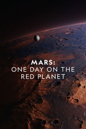 Mars: One Day on the Red Planet's poster