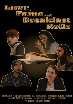 Love, Fame and Breakfast Rolls's poster