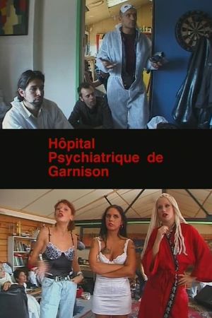 Hôpital psychiatrique de garnison's poster