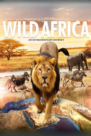 Wild Africa 3D an Extraordinary Journey's poster