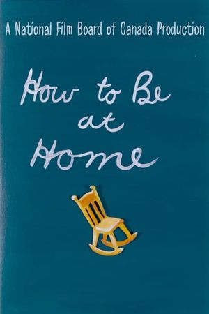 How to Be at Home's poster