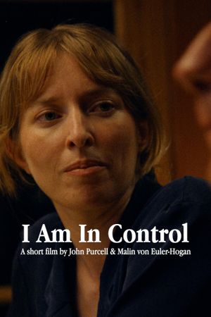 I Am In Control's poster