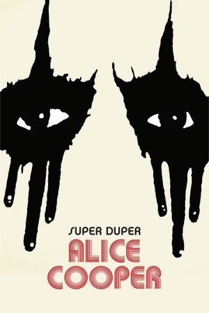 Super Duper Alice Cooper's poster