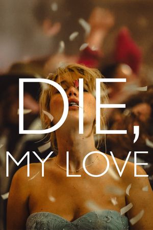 Die My Love's poster