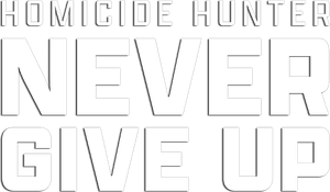 Homicide Hunter: Never Give Up's poster